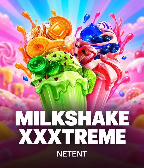 Milkshake XXXtreme
